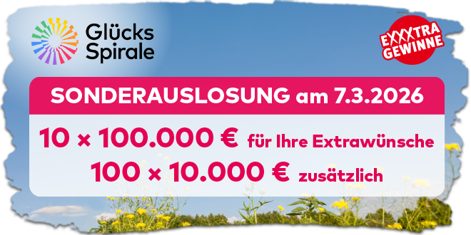 Sonderauslosung bei der GlücksSpirale am 7. März: 10 x 100.000 € und 100 x 10.000 € extra zu gewinnen. Jetzt online teilnehmen!