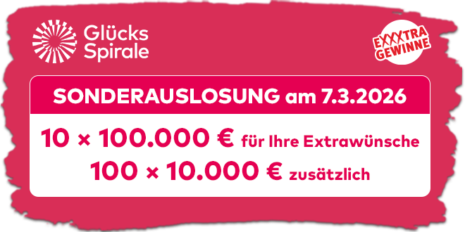 Sonderauslosung bei der GlücksSpirale am 7. März: 10 x 100.000 € und 100 x 10.000 € extra zu gewinnen. Jetzt online teilnehmen!